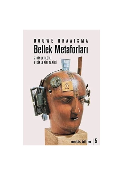 Bellek Metaforları: Zihinle İlgili Fikirlerin Tarihi Sku: Smgstkd8125c15c2