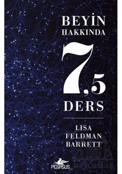 Beyin Hakkında 7,5 Ders Pegasus Yayınları