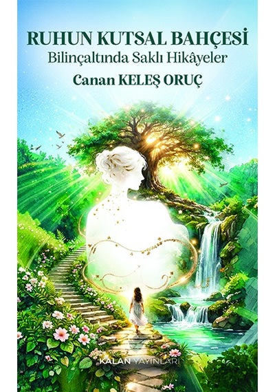 Ruhun Kutsal Bahçesi