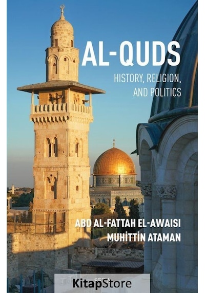 Al-Quds: History Religion and Politics - Abd Al Fattah - Seta Yayınları