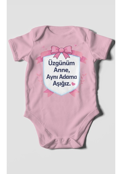 Morivokids Üzgünüm Anne Aynı Adama Aşığız Kısa Kollu Bebek Body %100 Pamuk Koyu Pembe