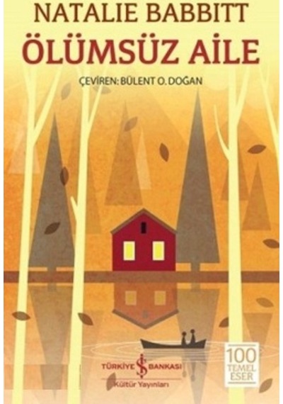 Ölümsüz Aile Natalie Babbitt 522525532