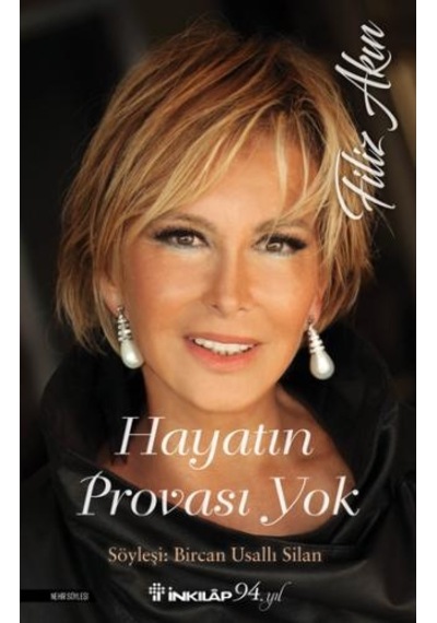 Hayatın Provası Yok Filiz  Akın