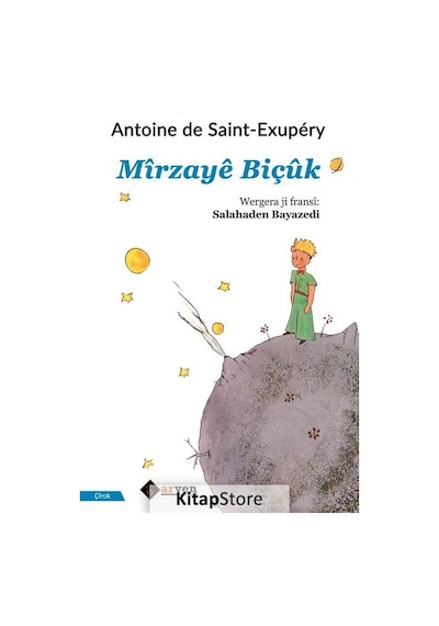 Mirzaye Biçük - Antoine de Saint-Exupery - Aryen