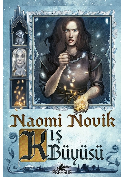 Kış Büyüsü Naomi Novik