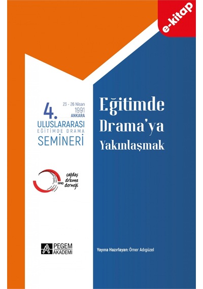 4.uluslararası Eğitimde Drama Semineri 23-26 Nisan 1991 Eğitimde