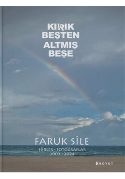 Kırık Beşten Altmış Beşe / Faruk Sile