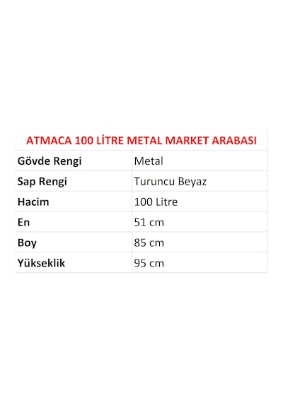 100 Litre Atmaca Metal Market Alışveriş Arabası / En:51 Boy:85 Yükseklik:95 Cm