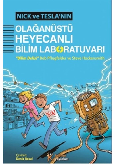 Nick ve Tesla Nın Olağanüstü Heyecanlı Bilim Labor