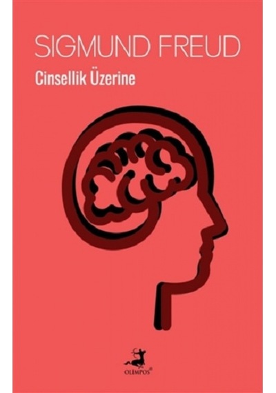 Cinsellik Üzerine - Sigmund Freud - Olimpos Yayınları