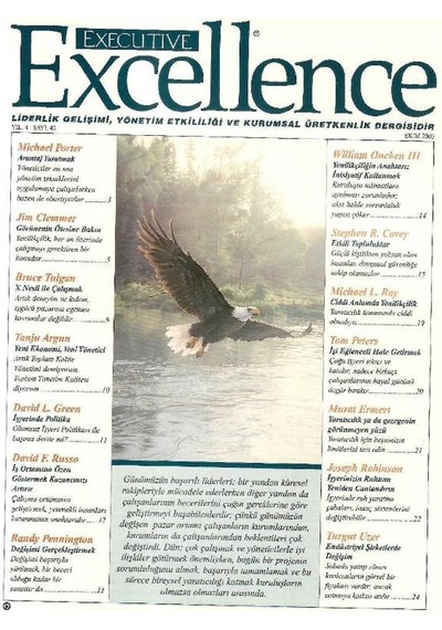 Executive Excellence - Liderlik Gelişimi Yönetim Etkililiği Ve Kurumsal Üretkenlik Dergisi Ekim 2000 Yıl 4: Sayı 43 Retro Eski Basım Koleksiyon