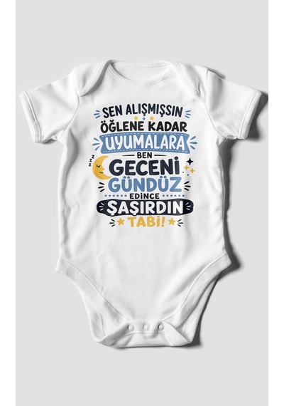 Morivokids Sen Alışmışsın Öğlene Yazılı Kısa Kollu Bebek Body %100 Pamuk Beyaz
