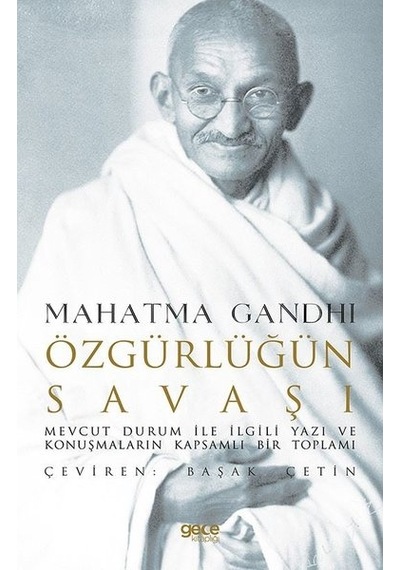 Özgürlüğün Savaşı - Mahatma Gandhi - Gece Kitaplığı