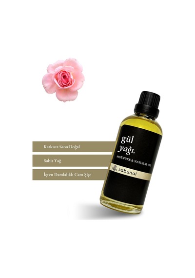 Sabunal Gül Yağı 100 ML - Cilt Bakımı - Masaj ve Aromaterapi Yağı