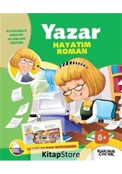 Hayatım Roman / Yazar Olmak Istiyorum
