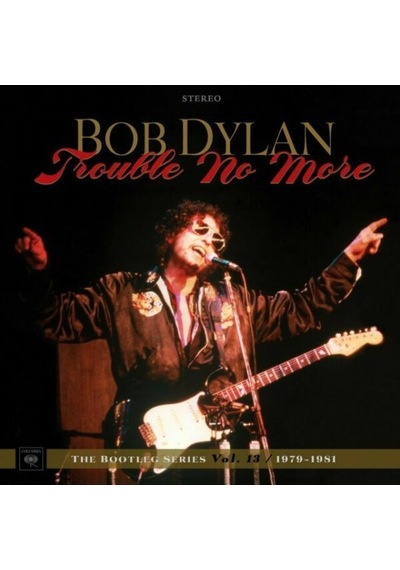 Bob Dylan Trouble No More (1979-1981) - Plak