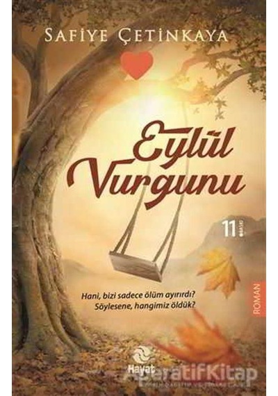 Eylül Vurgunu - Safiye Çetinkaya - Hayat Yayıncılık