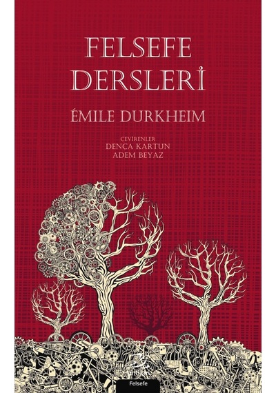 Felsefe Dersleri - Emile Durkheim - Pinhan Yayıncılık