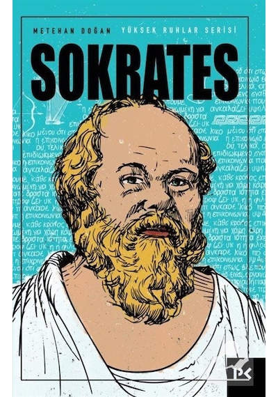 Sokrates - Yüksek Ruhlar Serisi - Metehan Doğan - Profil Kitap