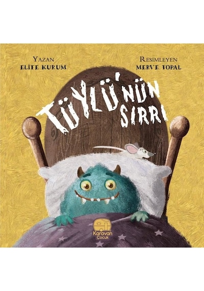 Tüylünün Sırrı - Elife Kurum - Karavan Çocuk