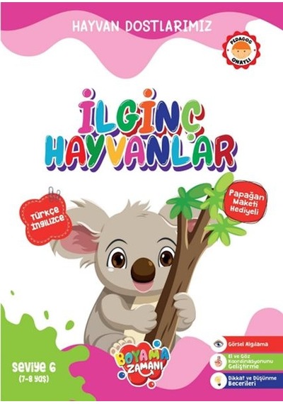 Hayvan Dostlarımız - İlginç Hayvanlar Seviye 6 7-8 Yaş