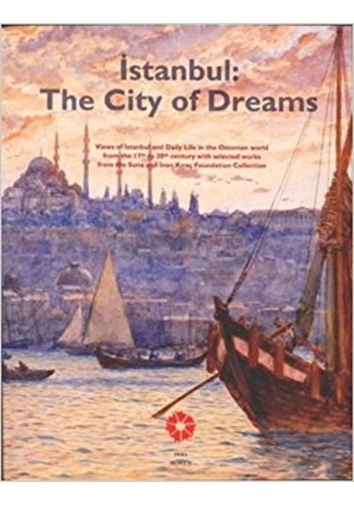 Istanbul The City Of Dreams