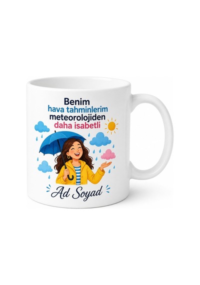 İsme Özel Hava Durumu Uzmanı Anne Komik Yazılı Kupa Bardak Hediye Beyaz / Çok Renkli