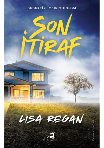 Son İtiraf / Dedektif Josie Quinn 4 / Lisa Regan