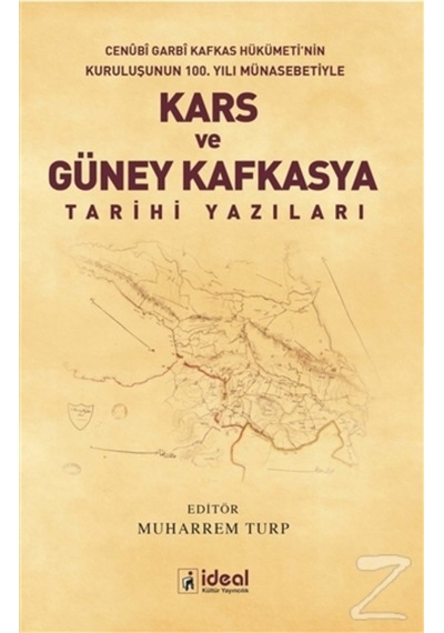 Kars Ve Güney Kafkasya Tarihi Yazıları/Kolektif