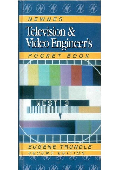 Newnes Television And Video Engineer's Pocket Book Second Edition - Eugene Trundle