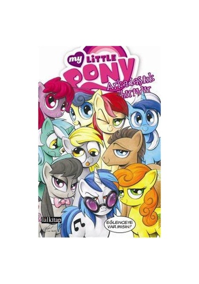 My Little Pony 3 / Arkadaşlık Sihirlidir / Katie Cook