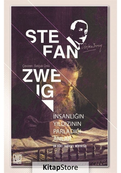 İnsanlığın Yıldızının Parladığı Anlar - Stefan Zweig - Palet Yayınları