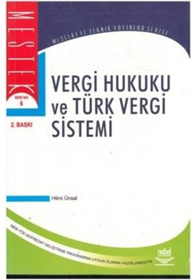 Vergi Hukuku Ve Türk Vergi Sistemi Hilmi Ünsal 2.El İadesiz