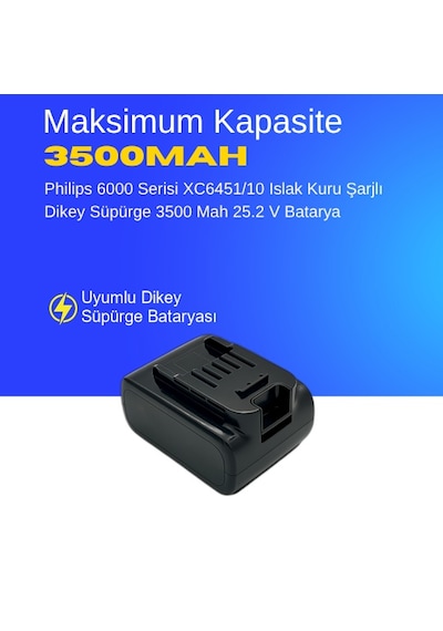 Philips 6000 Serisi Xc6451/10 Islak Kuru Şarjlı Dikey Süpürge 3500 Mah 25.2 V Batarya  Uyumlu Uzun Ömürlü, Maksimum Performans Pil