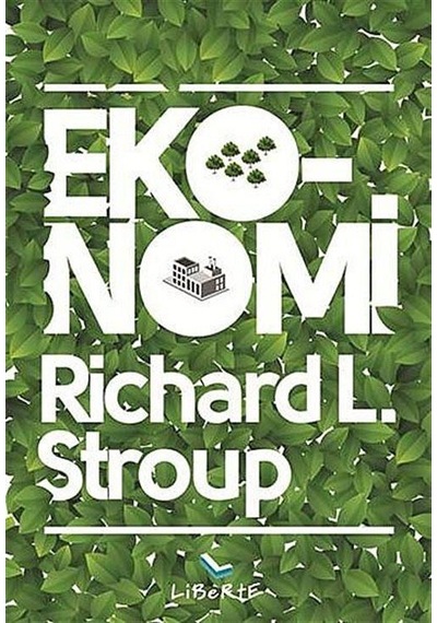 Eko-nomi / Richard L. Stroup