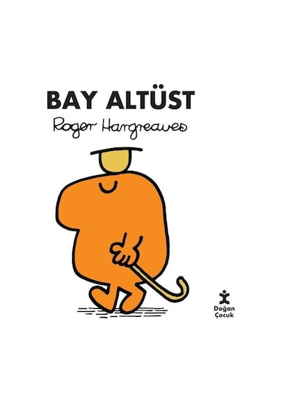 Bay Altüst - Roger Hargreaves - Doğan Çocuk