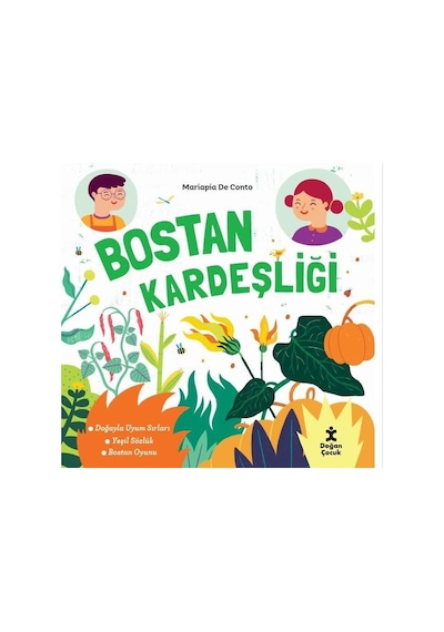 Bostan Kardeşliği - Mariapia De Conto - Doğan Çocuk