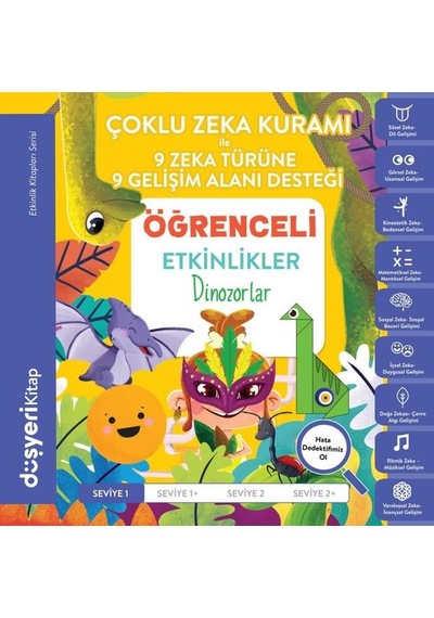 Dinozorlar - Çoklu Zeka Kuramı Öğrenceli Etkinlikler - Ayşe Şule Bilgiç - Düşyeri Yayınları