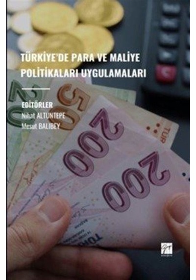 Türkiye'de Para Ve Maliye Politikaları Uygulamaları / Mesut Ba...