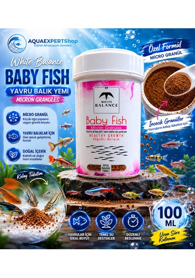 White Balance Baby Fish Granül Yem - Yavru Balık Yemi - Özel Formül - 100 Ml - Yavru Balıklar İçin Güvenli Kullanım
