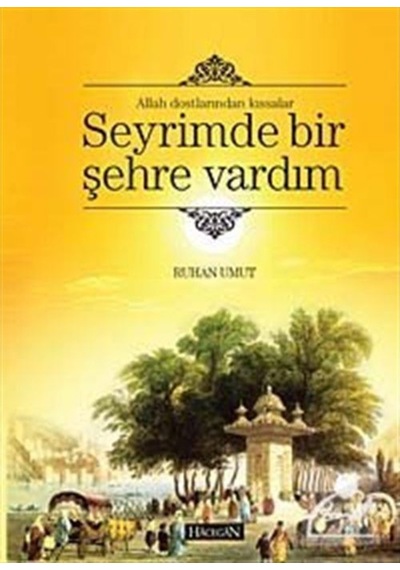 Seyrimde Bir Şehre Vardım / Ruhan Umut 9786054565221