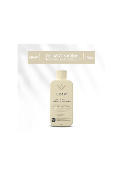 Uraw Lazer Etkili Epilasyon Kremi 250 ML
