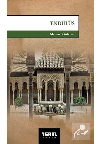 Endülüs  - Mehmet Özdemir  - İsam Yayınları