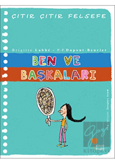Günışığı Kitaplığı - Ben ve Başkaları - Çıtır Çıtır Felsefe 16