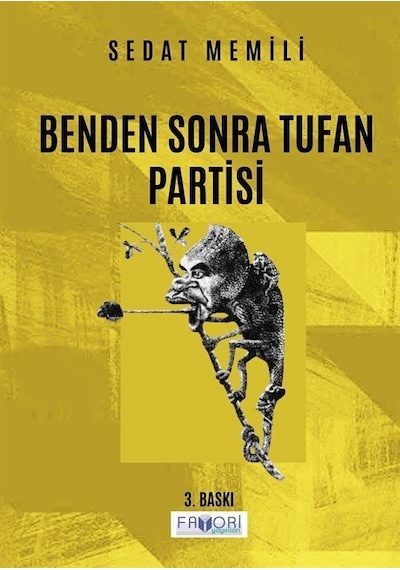 Benden Sonra Tufan Partisi - Sedat Memili - Favori Yayınları