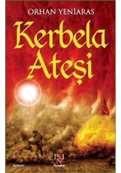 Kerbela Ateşi - Orhan Yeniaras 1.baskı