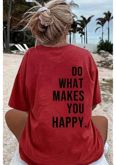Makes You Happy Baskılı Bisiklet Yaka Unisex Tshirt Kirmizi