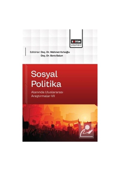 Sosyal Politika Alanında Uluslararası Araştırmalar Vıı / Kolektif