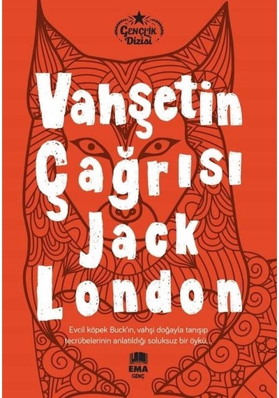 Vahşetin Çağrısı - Gençlik Dizisi - Jack London - Ema Genç