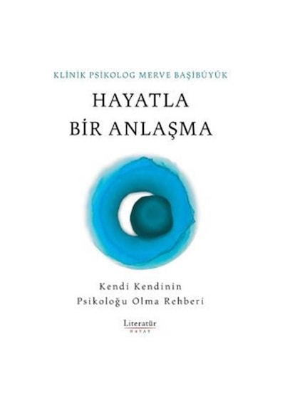 Hayatla Bir Anlaşma / Klinik Psikolog Merve Başıbüyük
